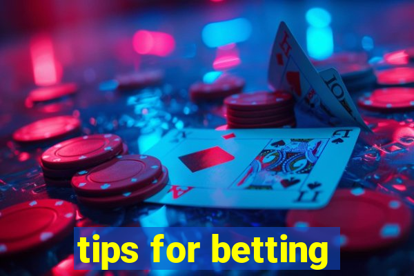 tips for betting