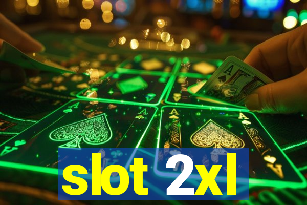 slot 2xl