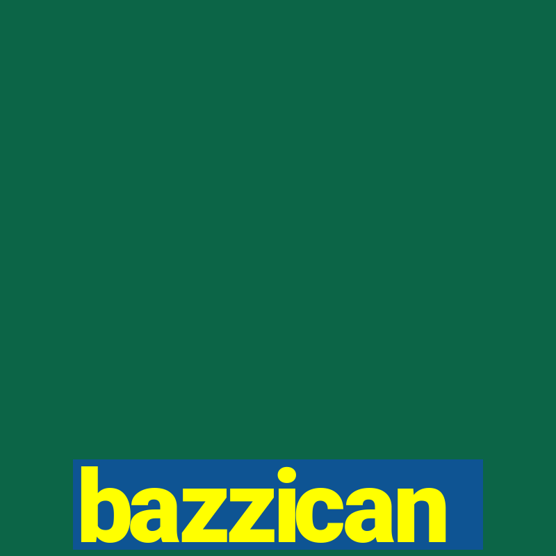 bazzican