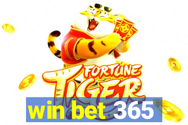 win bet 365