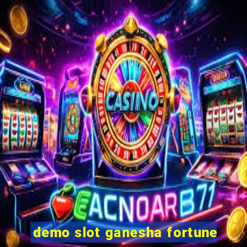 demo slot ganesha fortune