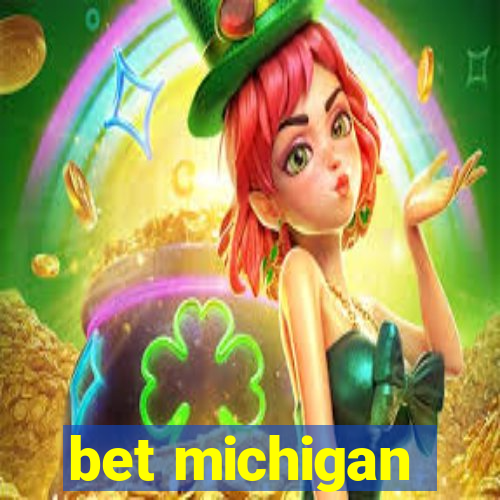 bet michigan