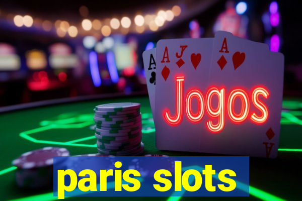 paris slots