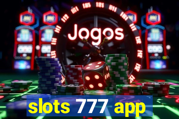 slots 777 app