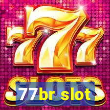 77br slot