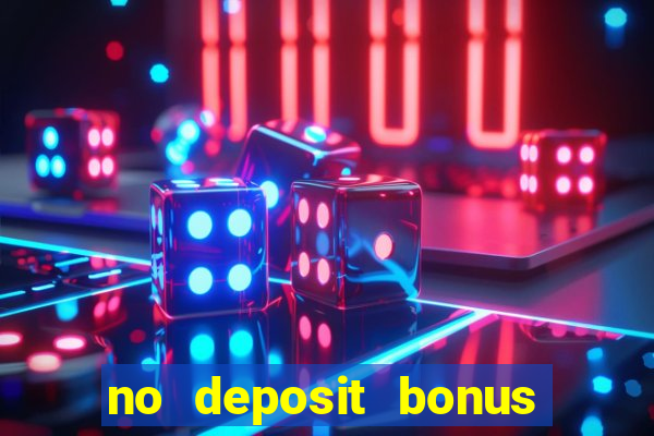 no deposit bonus online casino