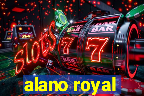 alano royal