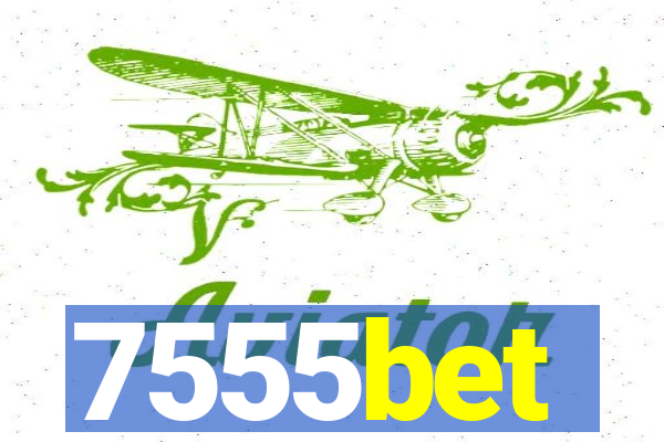 7555bet