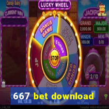 667 bet download