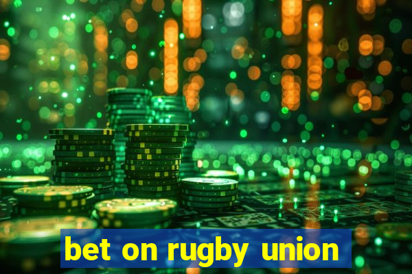 bet on rugby union