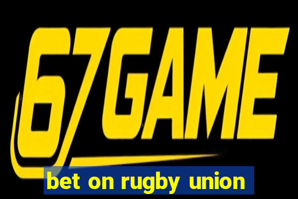 bet on rugby union