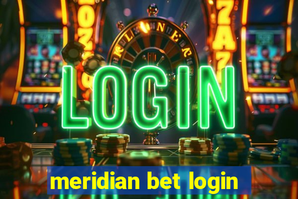 meridian bet login