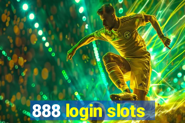 888 login slots