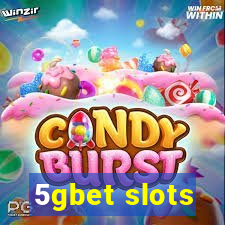 5gbet slots