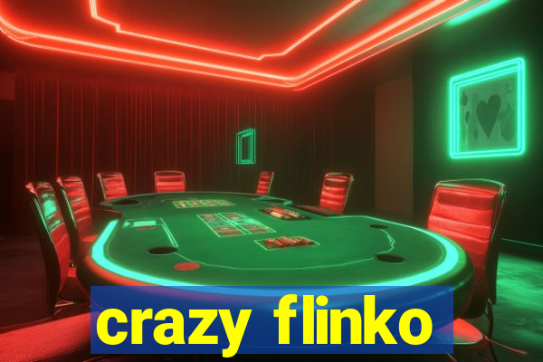 crazy flinko