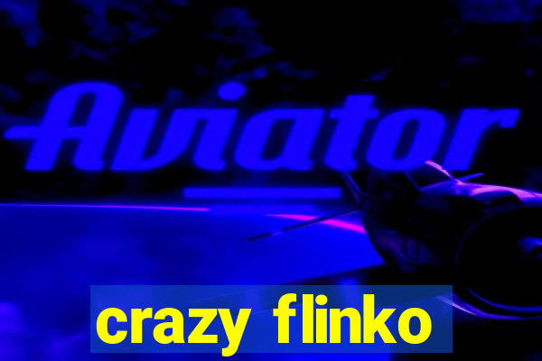 crazy flinko