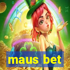 maus bet