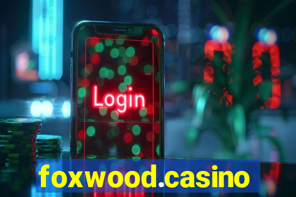 foxwood.casino