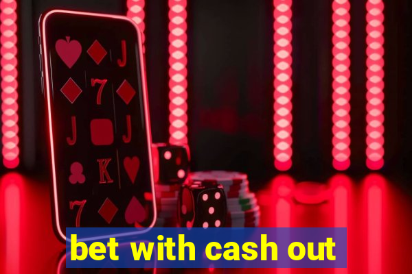 bet with cash out