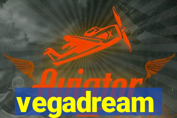 vegadream