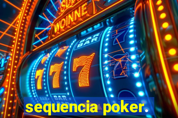 sequencia poker.