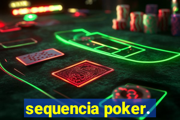 sequencia poker.