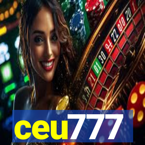 ceu777