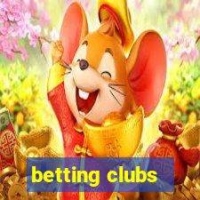 betting clubs