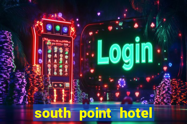 south point hotel and casino in las vegas