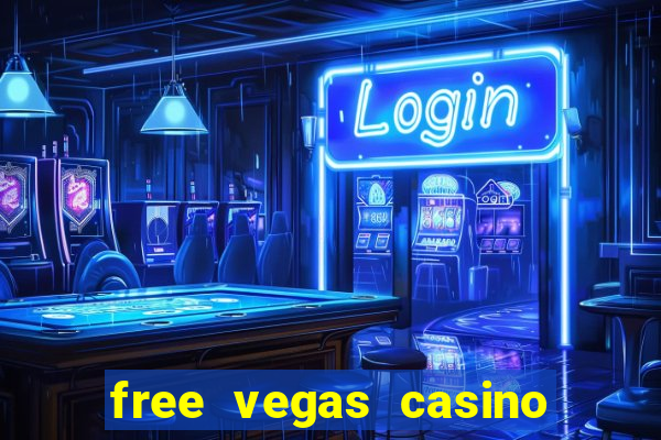 free vegas casino slot games