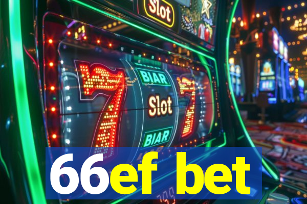 66ef bet