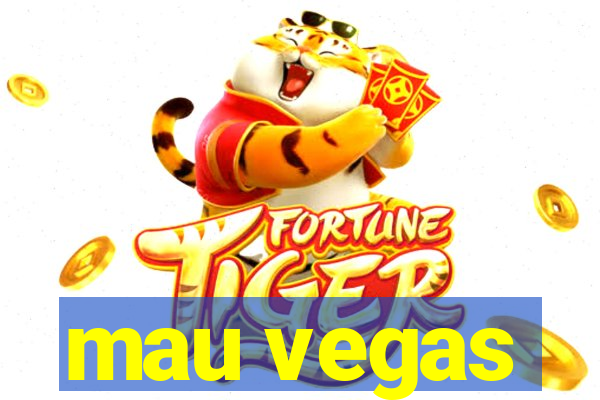 mau vegas