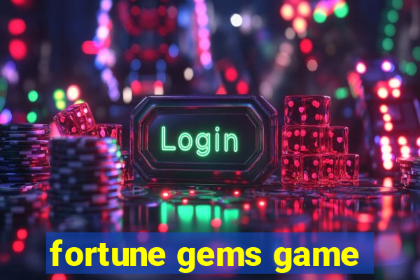 fortune gems game