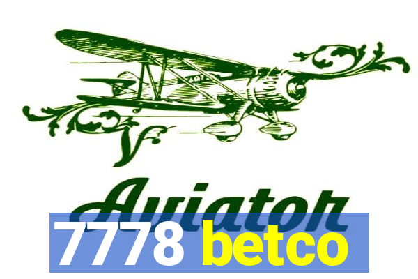 7778 betco