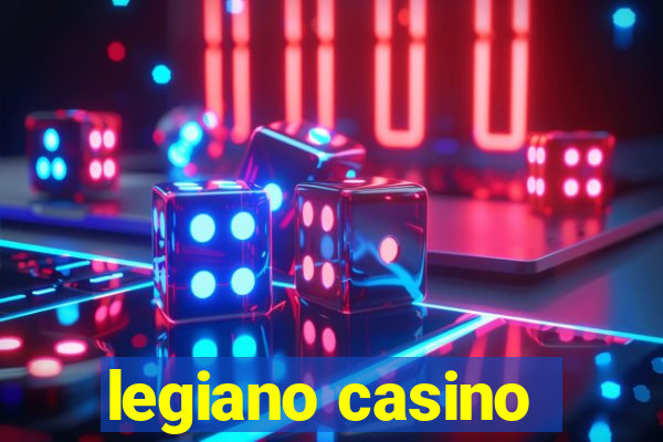 legiano casino