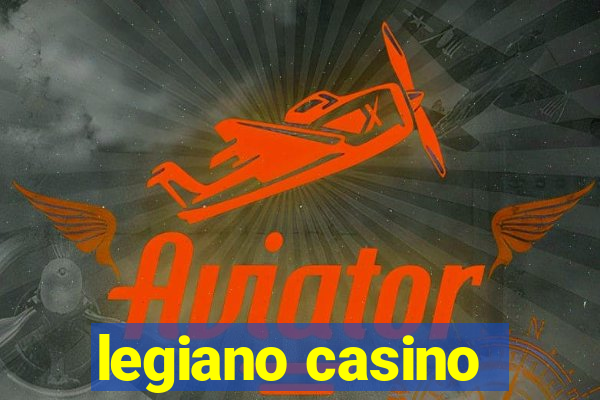 legiano casino