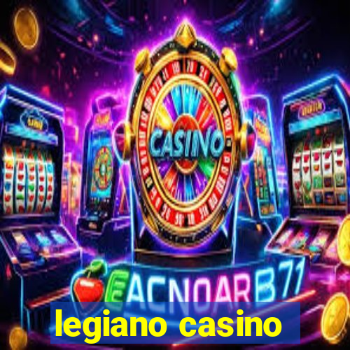 legiano casino