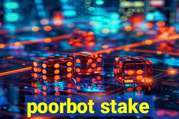 poorbot stake