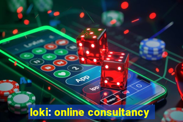 loki: online consultancy