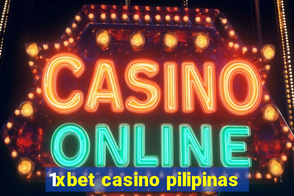 1xbet casino pilipinas