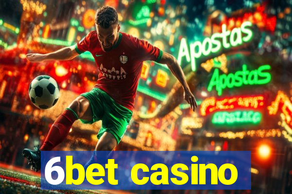 6bet casino