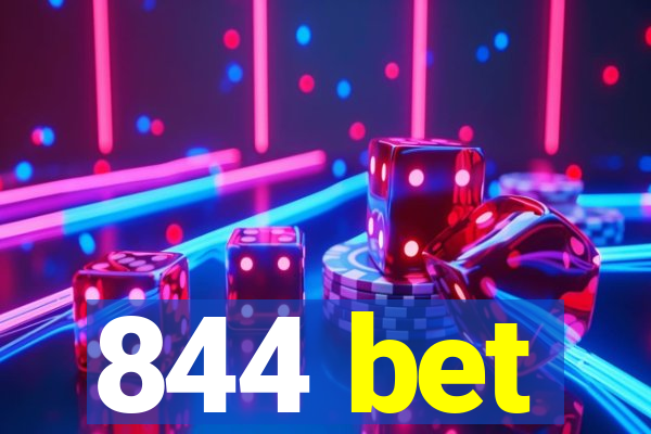 844 bet