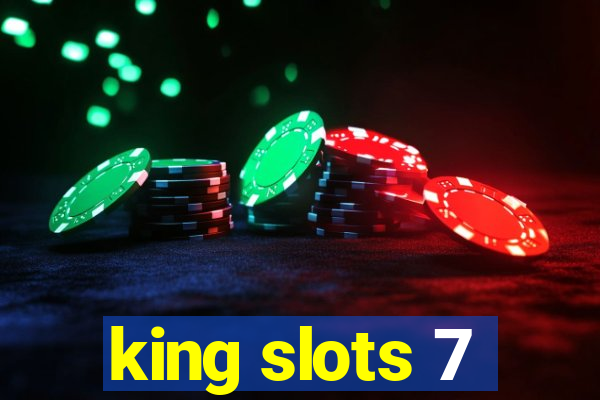 king slots 7