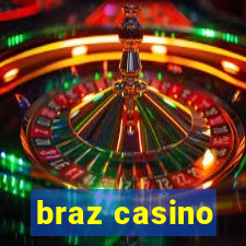 braz casino