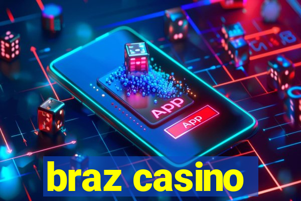 braz casino