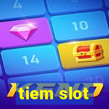 tiem slot