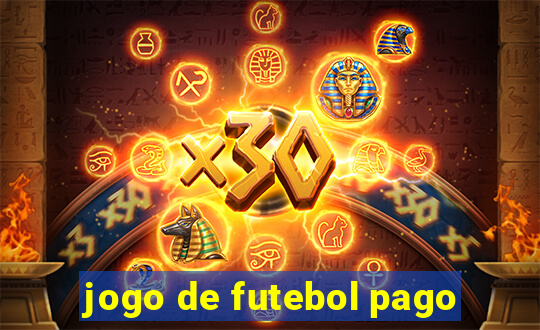 jogo de futebol pago