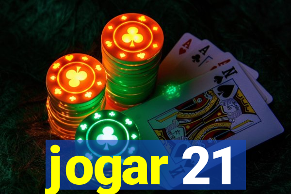 jogar 21