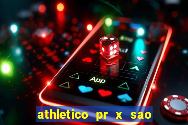 athletico pr x sao paulo palpite