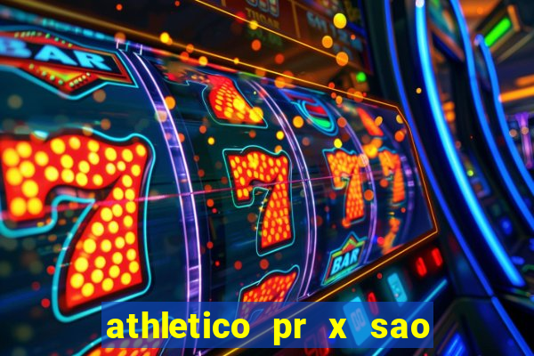 athletico pr x sao paulo palpite